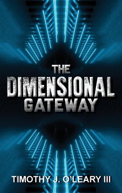 The Dimensional Gateway - O'Leary, Timothy J.