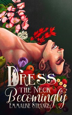 Dress the Neck Becomingly - Strange, Emmaline