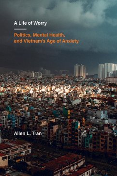 A Life of Worry (eBook, ePUB) - Tran, Allen L