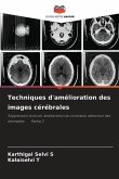 Techniques d'amélioration des images cérébrales