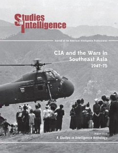 CIA and the Wars in Southeast Asia, 1974-75 - Center For The Study Of Intelligence; Laurie, Clayton D
