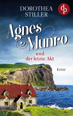 Agnes Munro und der letzte Akt