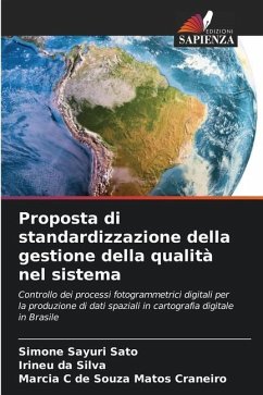 Proposta di standardizzazione della gestione della qualità nel sistema - Sayuri Sato, Simone;da Silva, Irineu;de Souza Matos Craneiro, Marcia C