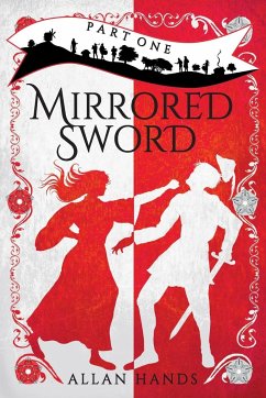 Mirrored Sword Part One - Hands, Allan