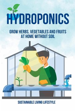 Hydroponics - Sustainable Living Lifestyle
