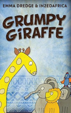 Grumpy Giraffe - Dredge, Emma