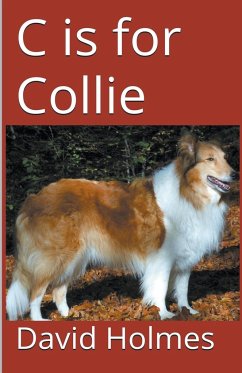 C is for Collie - Holmes, David