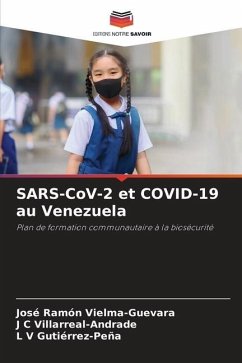SARS-CoV-2 et COVID-19 au Venezuela - Vielma-Guevara, José Ramón;Villarreal-Andrade, J C;Gutiérrez-Peña, L V