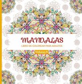 Mandalas 8 : libro de colorear para adultos