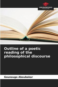 Outline of a poetic reading of the philosophical discourse - Aboubakar, Gounougo