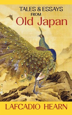 Tales and Essays from Old Japan - Hearn, Lafcadio