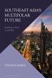 Southeast Asia's Multipolar Future... - Bild 1
