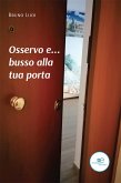 Osservo e... busso alla tua porta (eBook, ePUB)