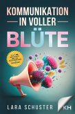 Kommunikation in voller Blüte (eBook, ePUB)