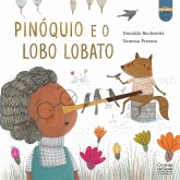 Pinóquio e o lobo Lobato (eBook, ePUB) Pinóquio e o lobo Lobato (eBook, ePUB)