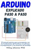 Arduino   explicado paso a paso (eBook, ePUB)