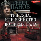 Tri suda, ili Ubiystvo vo vremya bala (MP3-Download)