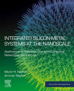Integrated Silicon-Metal Systems at the Nanoscale (eBook, ePUB) - Nayfeh, Munir H.; Nayfeh, Ammar