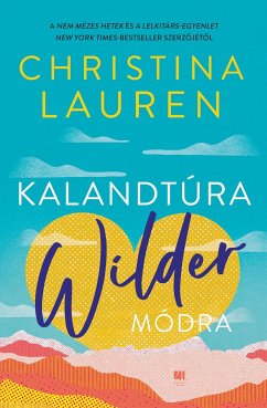 Kalandtúra Wilder módra (eBook, ePUB) - Lauren, Christina