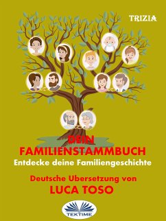 Dein Familienstammbaum (eBook, ePUB) - Trizia