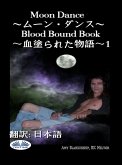 Moon Dance〜ムーン・ダンス〜 (eBook, ePUB)