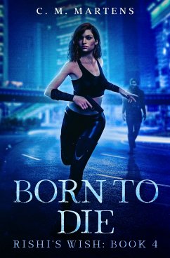 Born To Die (eBook, ePUB) - Martens, C.M.