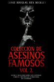 Colección de Asesinos Famosos Vol 2. (eBook, ePUB)