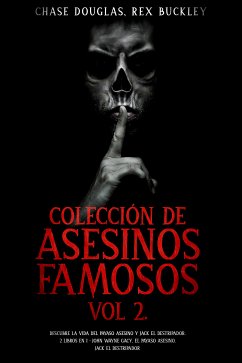 Colección de Asesinos Famosos Vol 2. (eBook, ePUB) - Douglas, Chase; Buckley, Rex