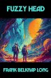 Fuzzy Head (eBook, ePUB) - Bild 1