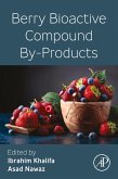 Berry Bioactive Compound By-Products (eBook, ePUB)