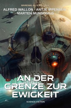 Cover An der Grenze zur Ewigkeit - Ein klassischer Science-Fiction-Roman (eBook, ePUB)