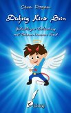 Dichtig Kind Sein (eBook, ePUB) Dichtig Kind Sein (eBook, ePUB)