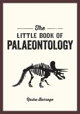 The Little Book of Palaeontology (eBook, ePUB)