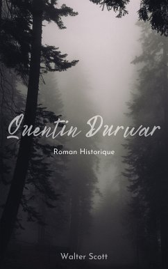 Quentin Durward (eBook, ePUB)