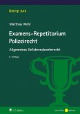 Examens-Repetitorium Polizeirecht (eBook, ePUB)