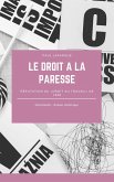 Le droit à la paresse (eBook, ePUB) Le droit à la paresse (eBook, ePUB)