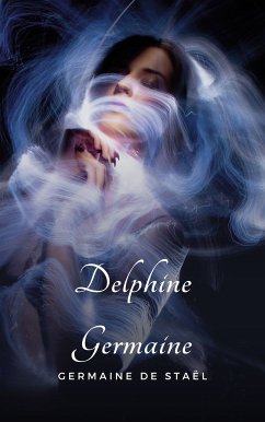 Delphine Germaine (eBook, ePUB) - de Staël, Germaine