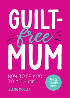 Cover Guilt-Free Mum (eBook, ePUB)