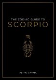 The Zodiac Guide to Scorpio (eBook, ePUB)