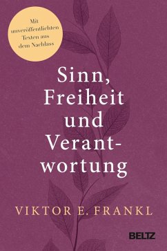 Sinn, Freiheit und Verantwortung (eBook, ePUB) - Frankl, Viktor E.