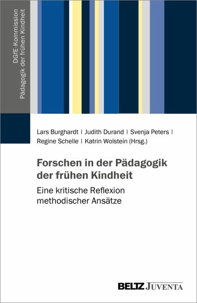 Forschen in der Pädagogik der frühen Kindheit (eBook, PDF) Forschen in der Pädagogik der frühen Kindheit (eBook, PDF)
