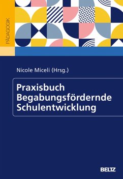Praxisbuch Begabungsfördernde Schulentwicklung (eBook, PDF)