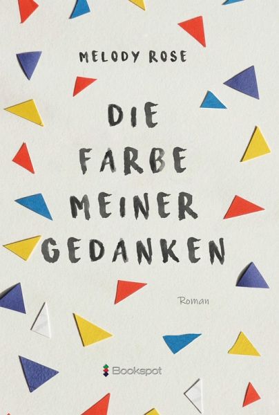 Die Farbe meiner Gedanken (eBook, ePUB) Die Farbe meiner Gedanken (eBook, ePUB)