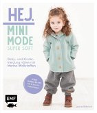 Hej Minimode - Super soft: Baby- und Kinderkleidung nähen mit Merino-Wollstoffen (eBook, ePUB)