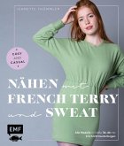 Nähen mit French Terry und Sweat - Cosy and Casual (eBook, ePUB)
