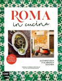 Roma in cucina - Italienisch Kochen (eBook, ePUB)