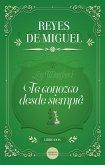 Te conozco desde siempre (eBook, ePUB)