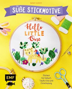 Hello Little One – Süße Stickmotive (eBook, ePUB) - Ulrich, Sarah