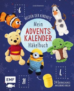 Mein Adventskalender-Häkelbuch: Helden der Kindheit (Mängelexemplar) - Urbanneck, Linda