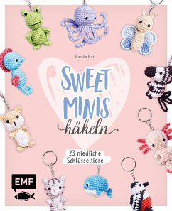 Sweet Minis häkeln – 24 niedliche Schlüsseltiere (eBook, ePUB) - Nar, Natalie